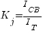 K_j = I_CB / I_T