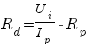 R_d = {U_i/I_p} - R_p